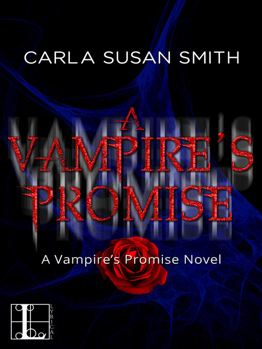 Title details for A Vampire's Promise by Carla Susan Smith - Wait list